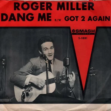 Dang Me / Got 2 Again