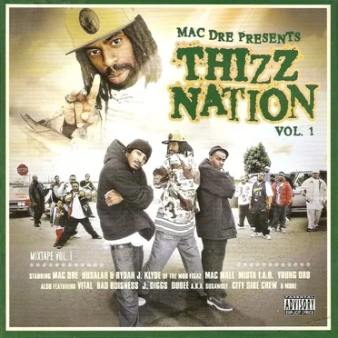 Thizz Nation, Volume 1