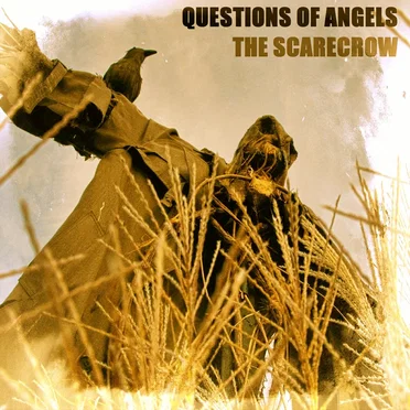 The Scarecrow by Questions Of Angels - album cover