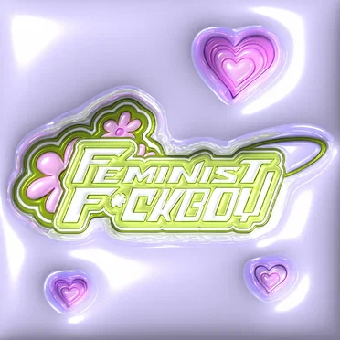 Feminist Fuckboy