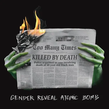 Killed by Death by Gender Reveal Atomic Bomb - album cover