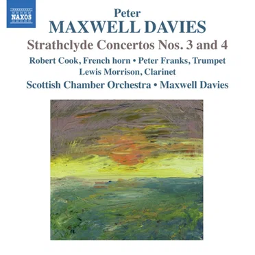 Strathclyde Concertos No. 3 & No. 4