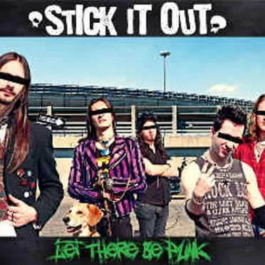 Let There Be Punk! by Stick It Out - album cover
