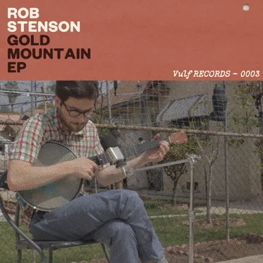 Gold Mountain by Rob Stenson - album cover