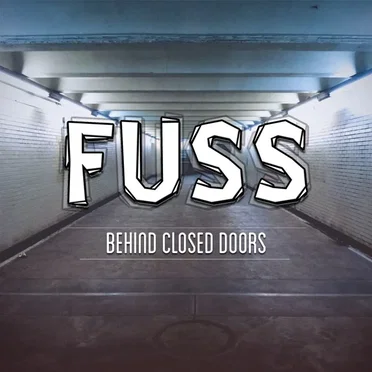 Behind Closed Doors by FUSS - album cover