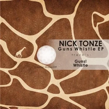 Guns Whistle EP by Nick Tonze - album cover