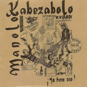 ¡Ya hera ora! by Manolo Kabezabolo - album cover