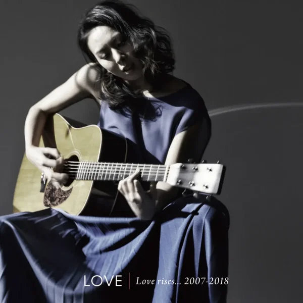 Love rises... 2007–2018