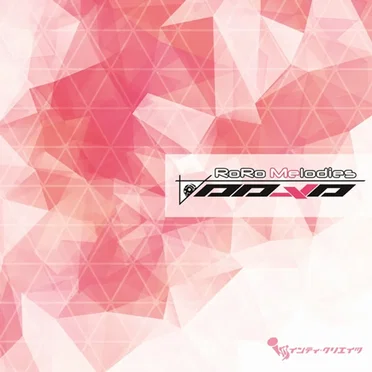 RoRo Melodies / ロロメロ