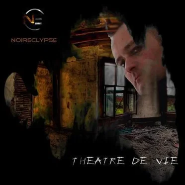 Titres theatre de vie by Noireclypse - album cover