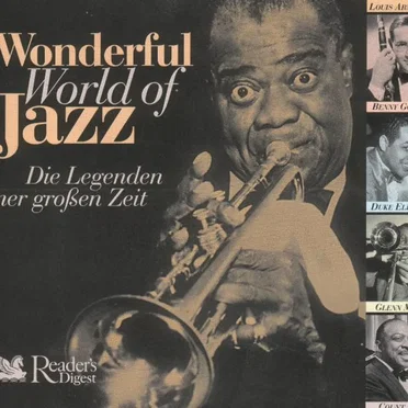 Wonderful World of Jazz: Die Legenden einer großen Zeit by Various Artists - album cover