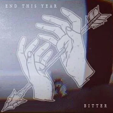 Bitter by End This Year - album cover