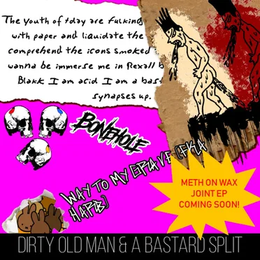 Dirty Old Man & A Bastard