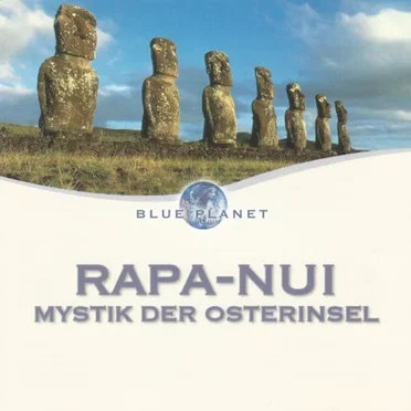Blue Planet: Rapa‐Nui - Mystik der Osterinsel by Various Artists - album cover