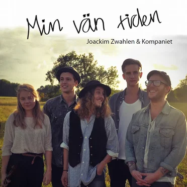 Min vän tiden by Joackim Zwahlen & Kompaniet - album cover