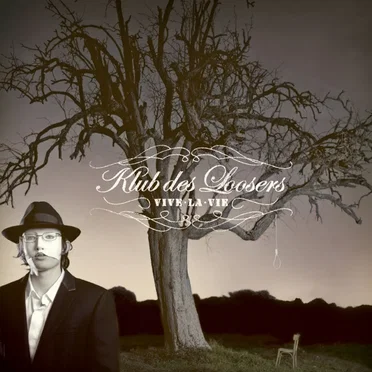Vive la vie by Klub des Loosers - album cover