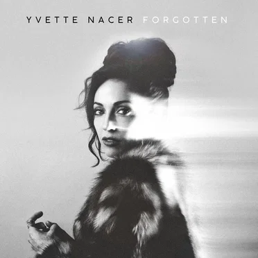 Forgotten by Yvette Gonzalez‐Nacer - album cover