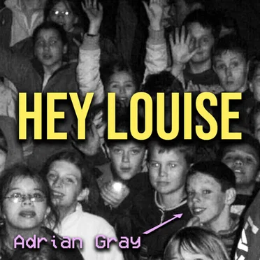 Hey Louise
