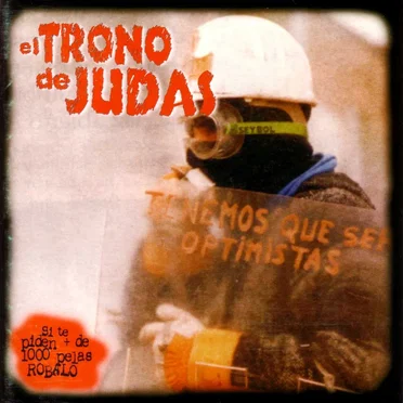 Tenemos que ser optimistas by El Trono de Judas - album cover