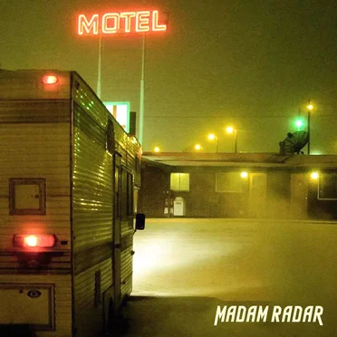 Motel by Madam Radar - album cover