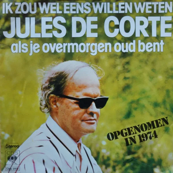 Ik zou wel eens willen weten / Als je overmorgen oud bent