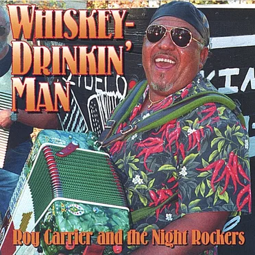 Whiskey Drinkin' Man by Roy Carrier & The Night Rockers - album cover