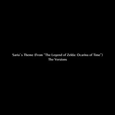 Saria's Theme (from "The Legend of Zelda: Ocarina of Time")