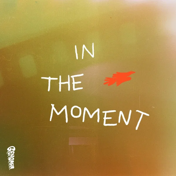 In the Moment