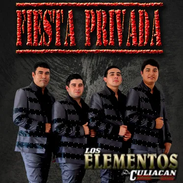 Fiesta privada by Los Elementos de Culiacán - album cover