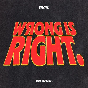 Wrong Is Right