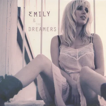 Emily & the Dreamers by Emily & the Dreamers - album cover