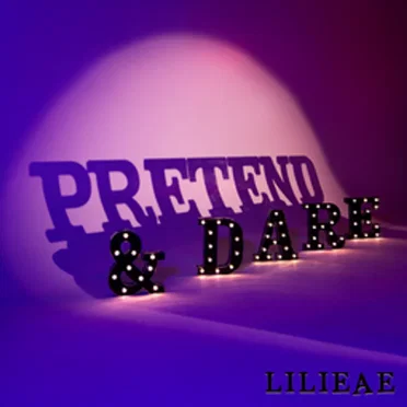 Pretend & Dare by Lilieae - album cover