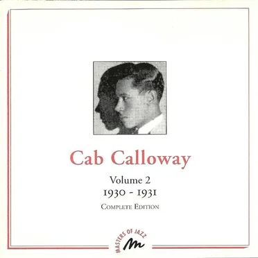 Cab Calloway, Volume 2: 1930 ‐ 1931