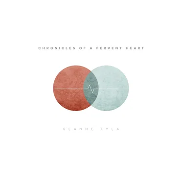 Chronicles of a Fervent Heart