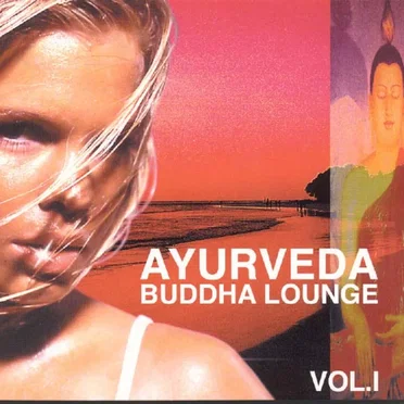 Ayurveda Buddha Lounge, Volume 1 by Various Artists - album cover