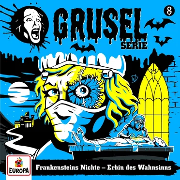 Gruselserie, Folge 8: Frankensteins Nichte - Erbin des Wahnsinns by André Minninger - album cover
