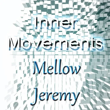 Inner Movements by Mellow Jeremy - album cover