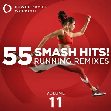 55 Smash Hits! - Running Remixes, Volume 11