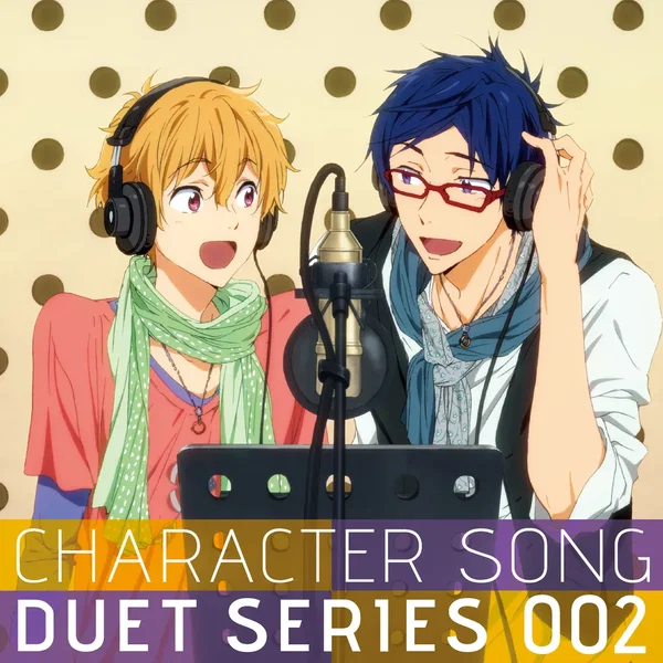 Free! キャラクターソング デュエットシリーズ 002