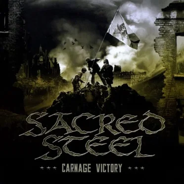 Carnage Victory by Sacred Steel - album cover