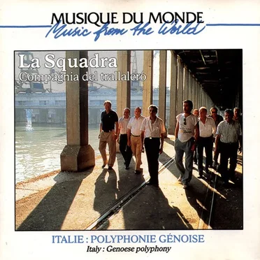 Italie : Polyphonie génoise - Compagnia del trallalero by La Squadra - album cover