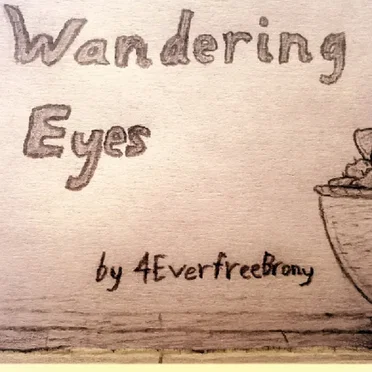 Wandering Eyes