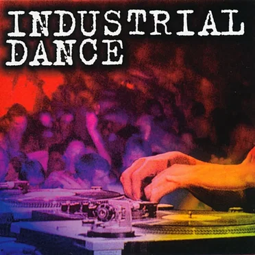 Industrial Dance by Various Artists - album cover