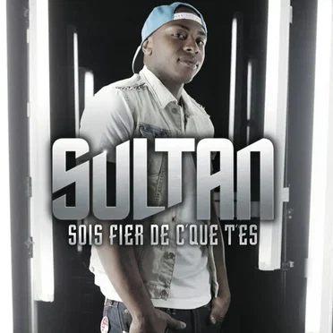 Sois fier de c'que t'es