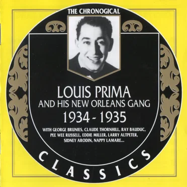 The Chronological Classics: Louis Prima and His New Orleans Gang 1934-1935