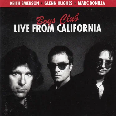 Boys Club: Live From California