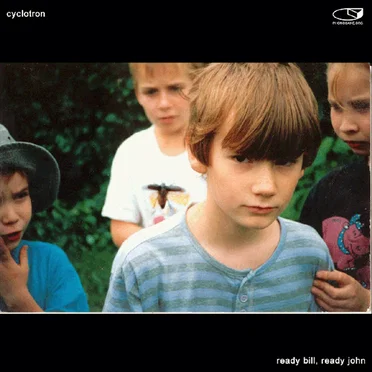 Ready Bill, Ready John by Cyclotron - album cover
