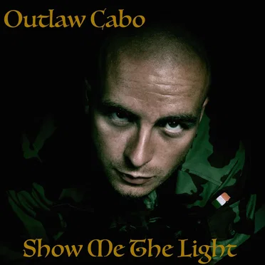 Show Me the Light by Outlaw Cabo - album cover