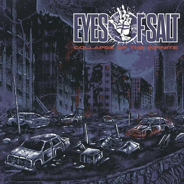 Collapse of The Infinite by Eyes Of Salt - album cover