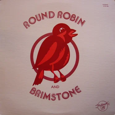 Round Robin and Brimstone